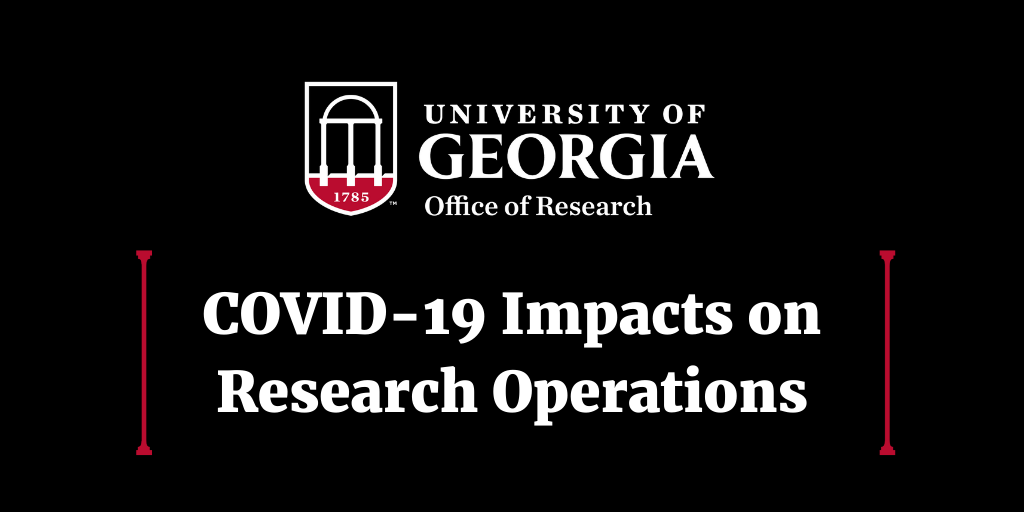 COVID-19: Research Operations at University of Georgia